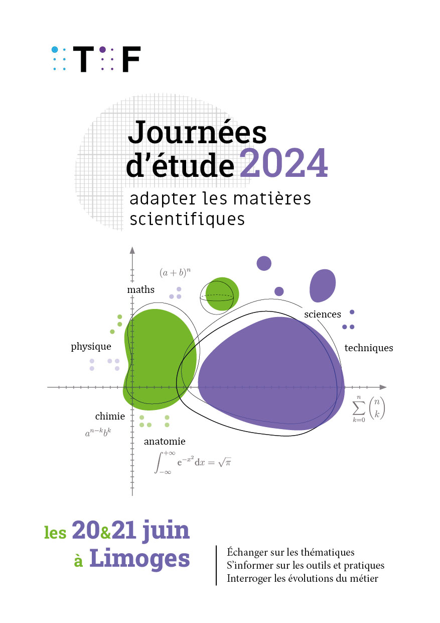 Journées d'étude ATAF 2024 : adapter les matières scientifiques. Les 20 et 21 juin à Limoges. Échanger sur les thématiques, S'informer sur les outils et pratiques, Interroger les évolutions du métier.